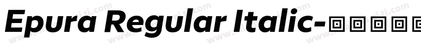 Epura Regular Italic字体转换